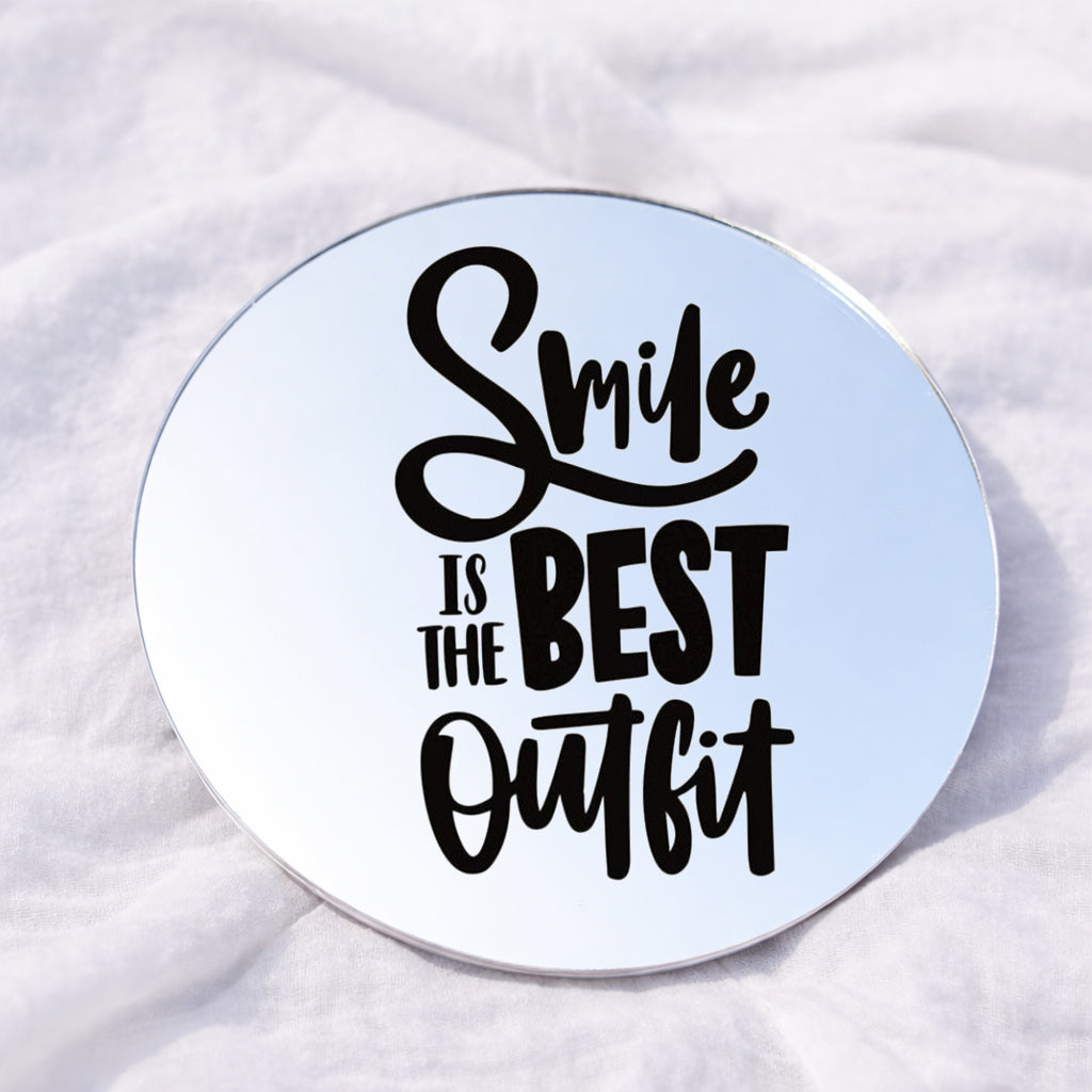 Smile is the best outfit Affirmation Mirror