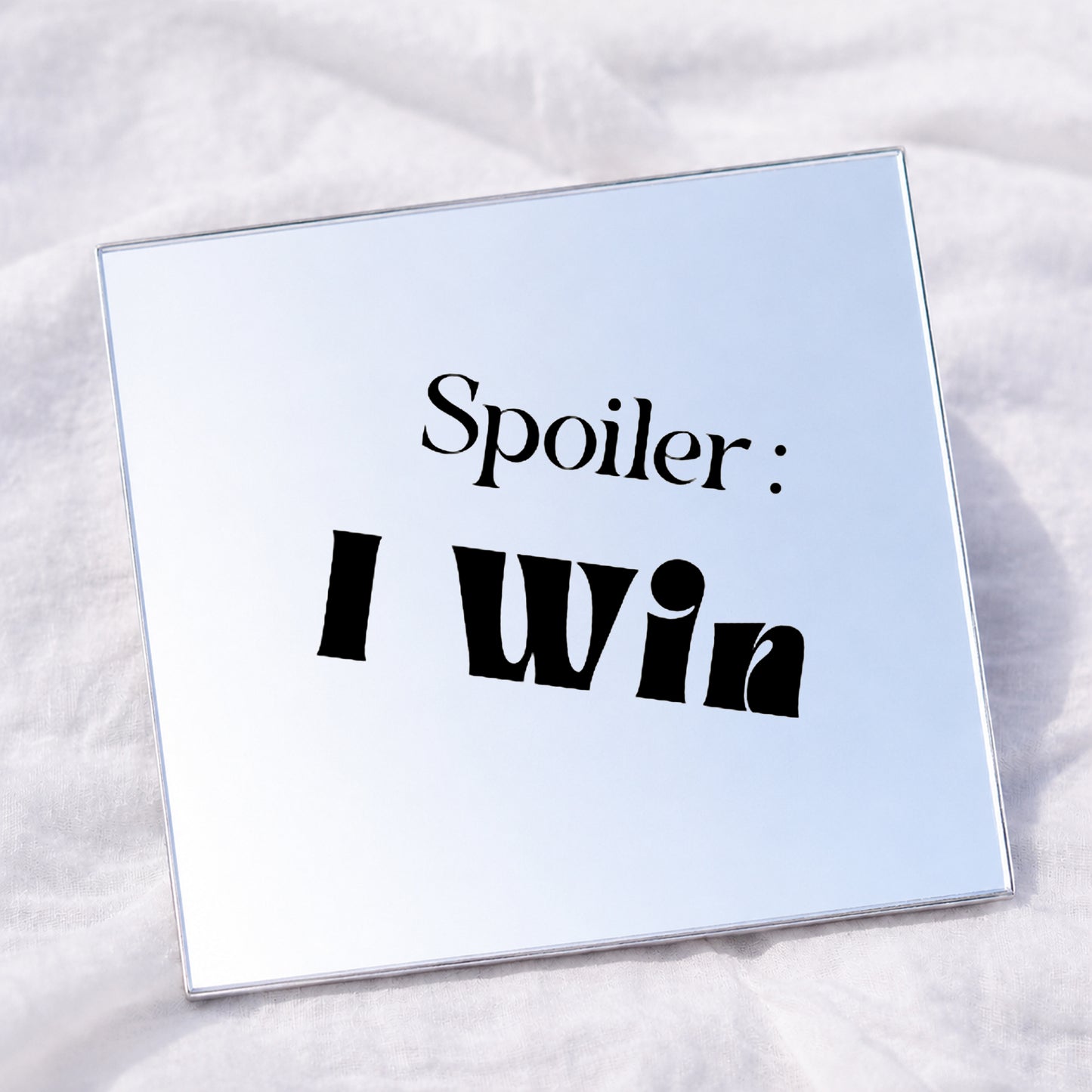 I WIN Square Affirmation Mirror