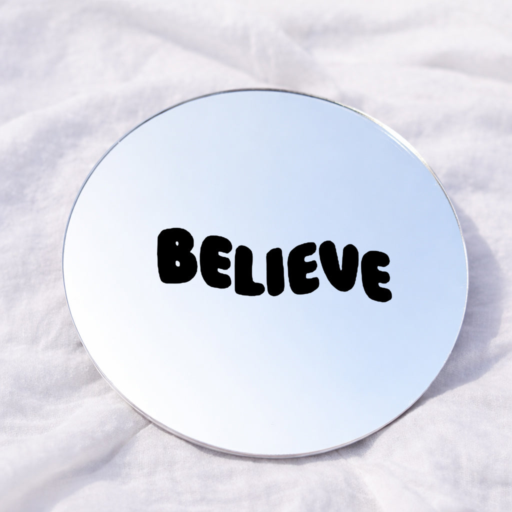 BELIEVE Affirmation Mirror