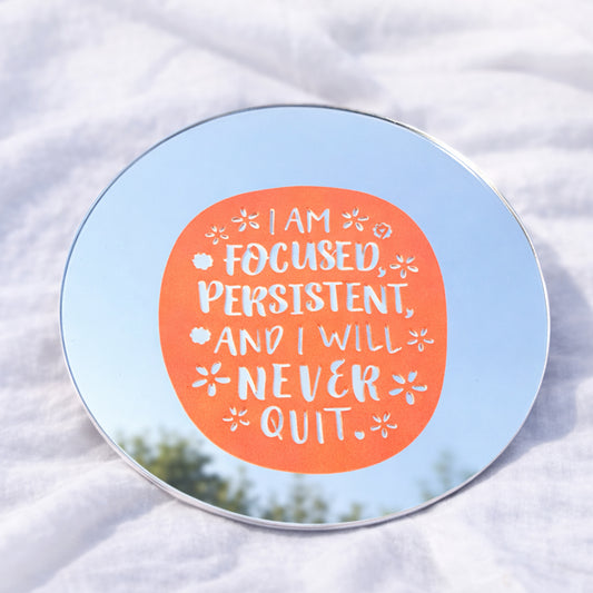 Feeling Focused Affirmation Mirror